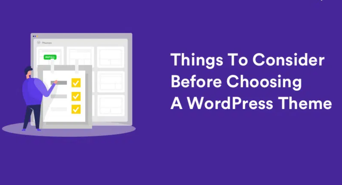 5 Things to Consider Before Selecting WordPress Theme